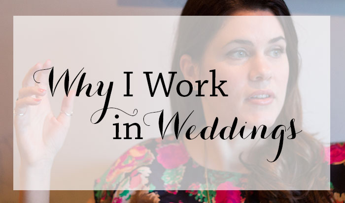 Why I work in weddings - Hand-Painted Weddings